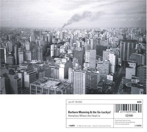 Barbara & Go Luckys! Manning/Homeless Is Where The Heart Is@Digipak